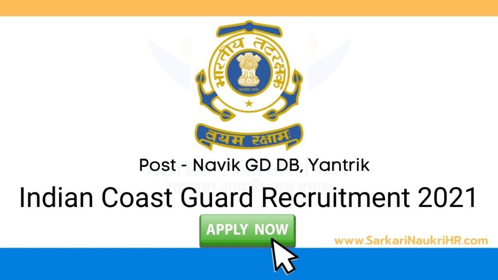 Indian Coast Guard Navik GD 2022