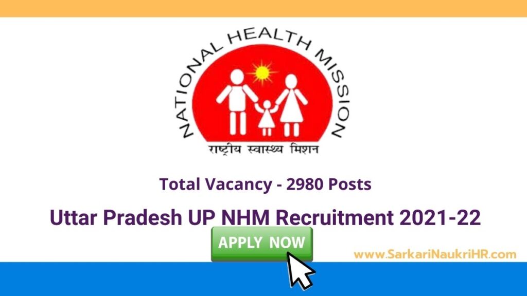 UP NHM Vacancy 2021-22 Recruitment For 2980