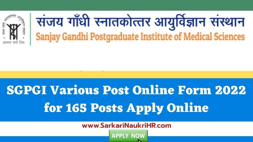SGPGI Various Post Online Form 2022 for 165 Posts Apply Online