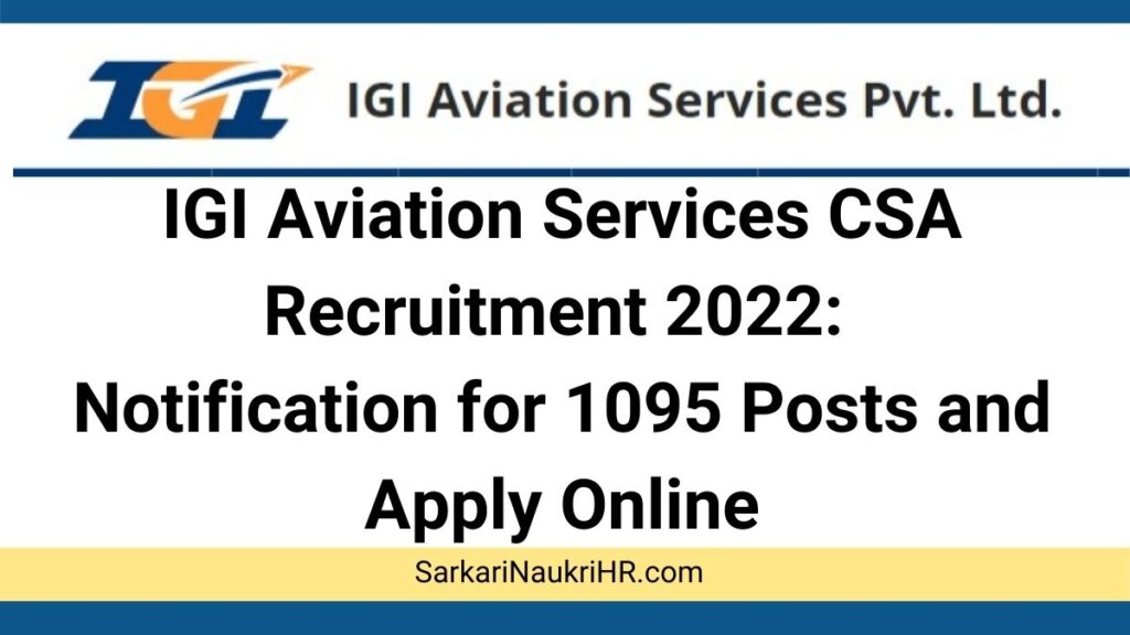 IGI Aviation Service CSA Recruitment 2022