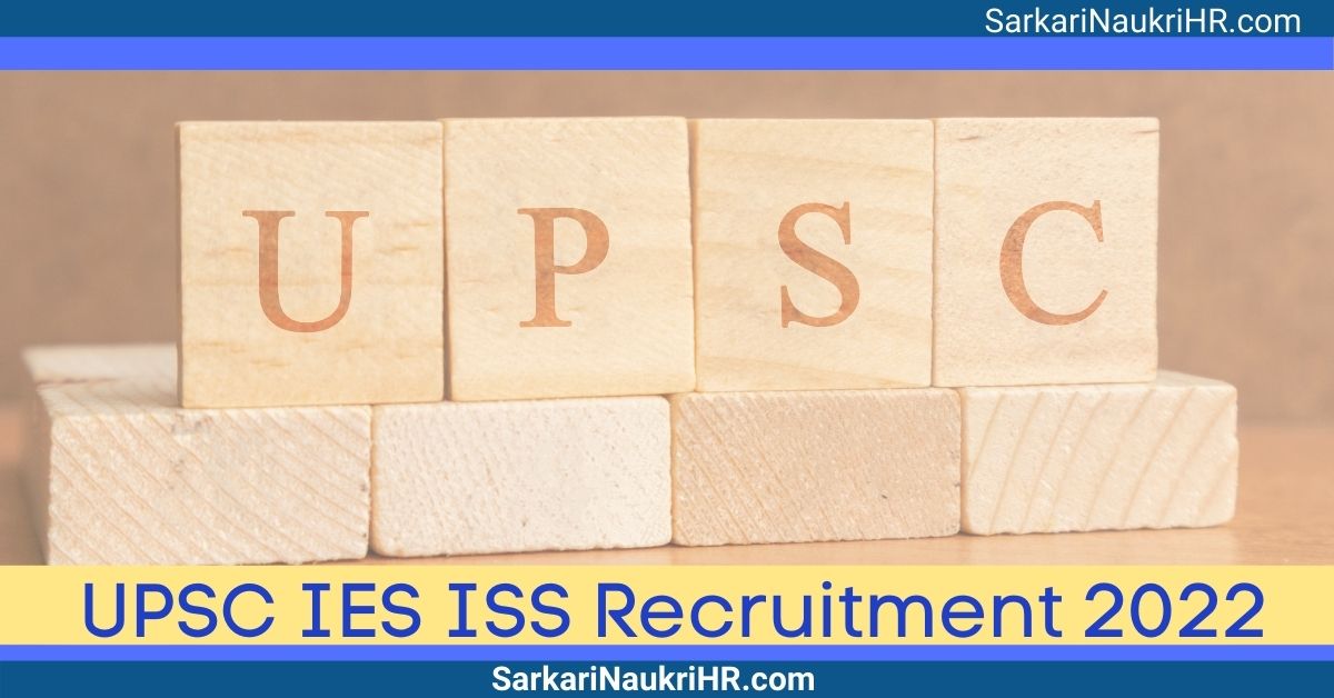UPSC-IES-ISS-Recruitment-2022.jpeg